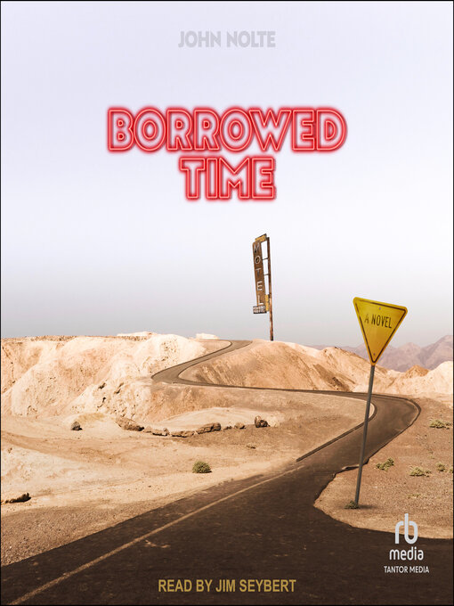 Title details for Borrowed Time by John Nolte - Available